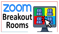 ZOOM Breakout Rooms